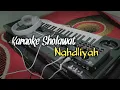 Download Lagu Karaoke + Lirik  - Sholawat Nahdliyah