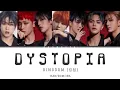 Download Lagu Kingdom (킹덤) - Dystopia Lyrics Han/Rom/Ina, Lirik terjemahan Indonesia