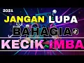 Download Lagu KECIK IMBA - JANGAN LUPA BAHAGIA x BALE BALE |FULL BASS | TIK TOK 2021