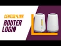 Centurylink Router Login Centurylink Modem Login Solution