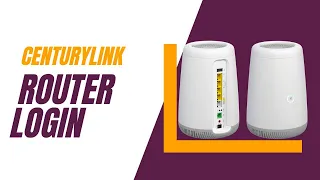 Centurylink Router Login Centurylink Modem Login Solution