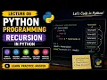 Python Recursion Explained Lecture 8 Recursive Functions Base Case Call Stack