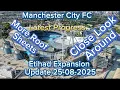 Download Lagu Manchester City FC Etihad Stadium Expansion Update 25-08-2025