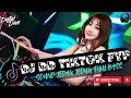 Lagu DJ TIKTOK TERBARU 2025 FULL BASS 🎵|| DJ CAMPURAN TRENDING - VIRAL FYP DJ BREAKBEAT BARAT TERBARU 🎵