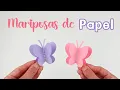 Como Hacer una MARIPOSA de PAPEL Facil