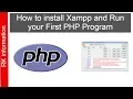 How to install Xampp and Run your First PHP Program