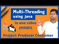 Multi-Threading using Java Java Multithreading in one HINDI