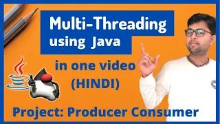 Multi-Threading using Java Java Multithreading in one HINDI