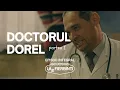 Lagu Doctorul Dorel (Partea I) | Las Fierbinți | EPISOD INTEGRAL