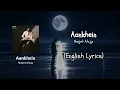 Aankhein – Navjot Ahuja (English Lyrics)