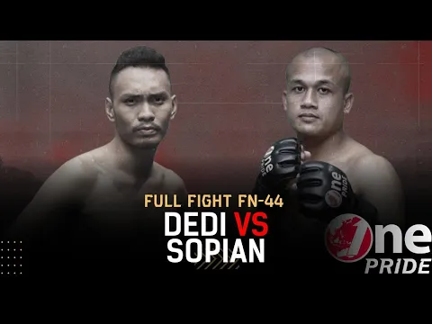 Featherweight! Dedi Kurniawan VS Sopian | Full Fight One Pride MMA FN 44