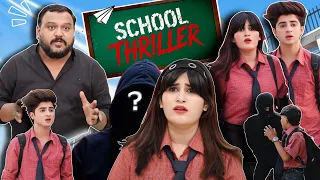 School suspense story😰| Jaanvi Patel | Gulshan Kalra 
