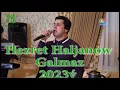 Download Lagu Hezret Haljanow Galmaz 2023ý