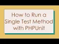 How to Run a Single Test Method with PHPUnit