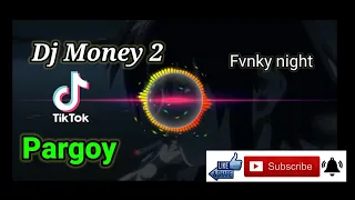 dj money 2 dhany remixer pargoy fvnky night