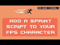 Add a Sprint Script to Your FPS Character