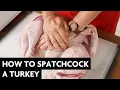 How to Spatchcock a Turkey