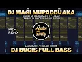 Download Lagu DJ MAGI MUPADDUAKA - DJ BUGIS VIRAL DI TIKTOK FULL BASS TERBARU 2025