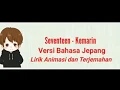 Download Lagu Seventeen - Kemarin Versi Jepang Anime dan Terjemahan