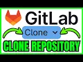 How To CLONE GitLab Repository QUICK EASY 2026