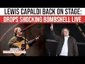 Download Lagu Lewis Capaldi Breaks Silence Onstage After 2 Years; Then Drops a Bombshell Mid-Performance