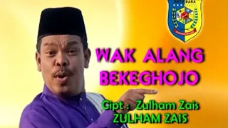 LAGU BATUBARA - WAK ALANG BEKEGHOJO