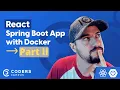 Deploying a React Spring Boot App with Docker Part II