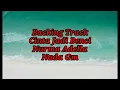 BACKINGTRACK||CINTA JADI BENCI||NURMA ADELLA||NADA Gm