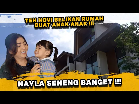 Download MP3 MASYAALLAH TABARAKALLAH.. NAYLA BELI RUMAH BARU BUAT TINGGAL BARENG ADEK ALFA