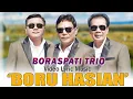BORASPATI TRIO _ \