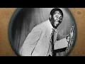 Louis Jordan - WHAT I SAY