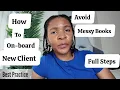 How to Onboard New Bookkeeping Clients Step-by-Step Guide to Avoid Messy Books