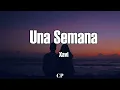Xavi - Una Semana (LETRAS)