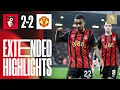 Extended Highlights Cherries go 11 unbeaten in Premier Leauge AFC Bournemouth 2 - 2 Man United