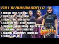 Download Lagu FULL ALBUM OM ADELLA TERBARU