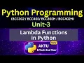 U3L43 Python Lambda Functions in Hindi Anonymous One Line Function AKTU Unit-3 BCC302