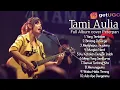 Peterpan Full album cover Tami Aulia [Yang Terdalam, Bintang Di Surga, Menghapus jejak mu]