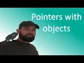 Pointers with Objects in C