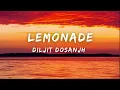 Lemonade - Diljit Dosanjh (Lyrics)