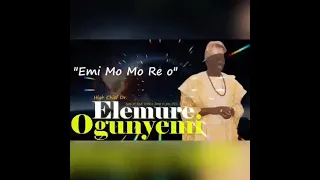 high chief elemure ogunyemi the ekiti music king