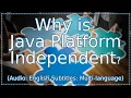 Why is Java Platform Independent Java Tutorial