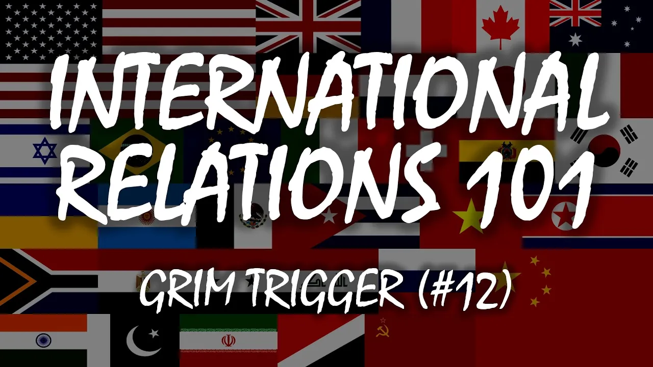 International Relations 101 (#12): Grim Trigger