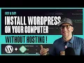 Install WordPress for Free Without Hosting with Local By Flywheel the Easiest Localhost