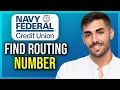 How to Find Your Navy Federal Routing Number All Methods 2025