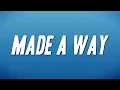 Download Lagu Travis Greene - Made A Way (Lyrics)