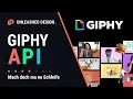 Etwas Spas mit der GIPHY API Axios TUTORIAL