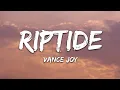 Vance Joy - Riptide