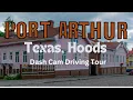 Hoods in Port Arthur TX What Happened