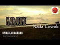 Download Lagu Upiak Lah Gadang-Cipt.Gumarang (Karaoke)