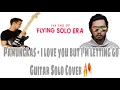 Download Lagu Pamungkas I Love You But I'm Letting Go Guitar Solo Cover (The End Of Flying Solo Era)